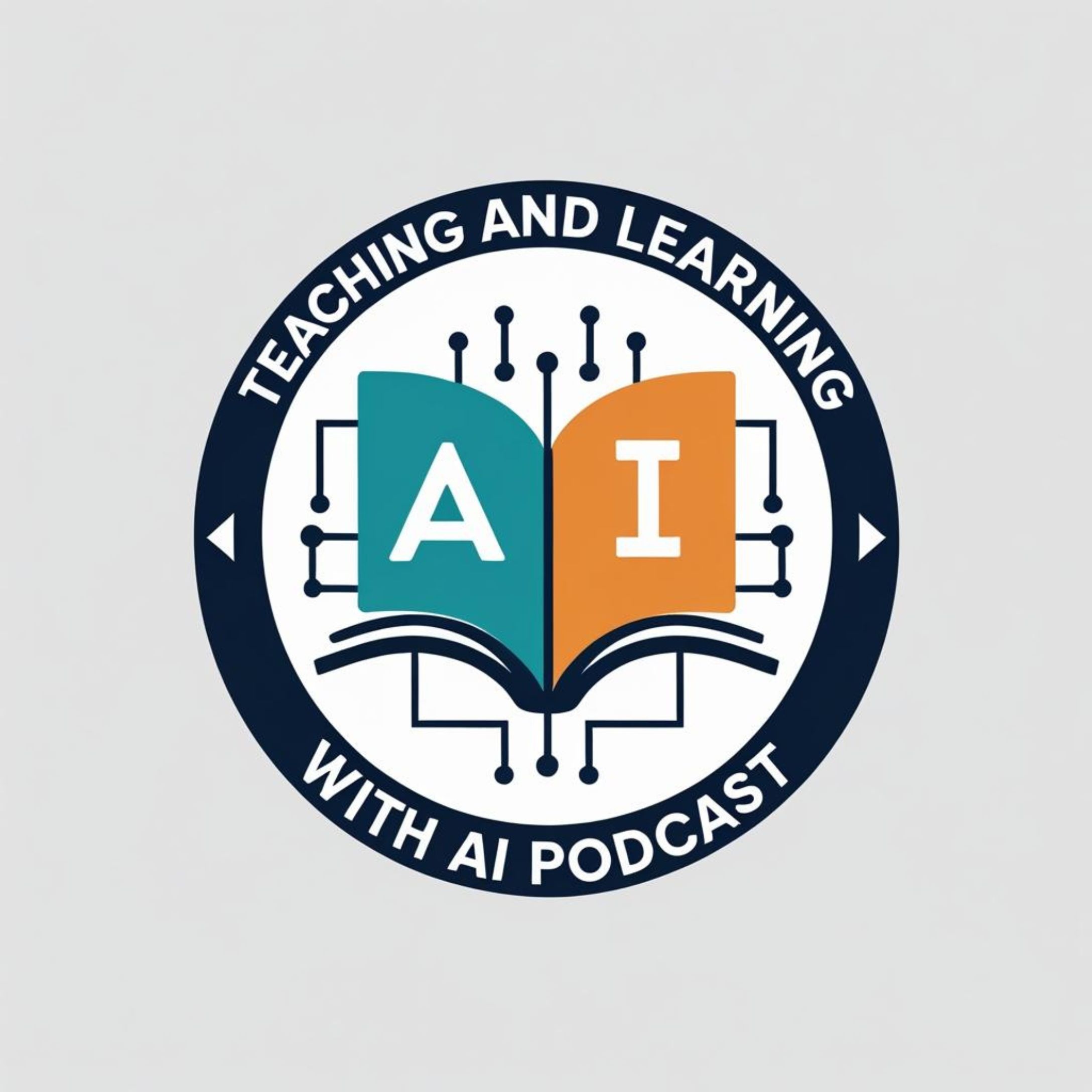 Teaching and Learning with AI Podcast Logo